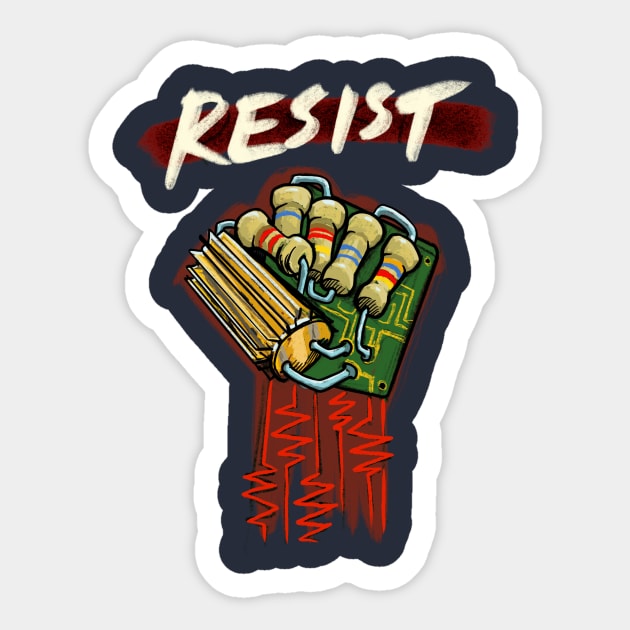 Resist! Sticker by tyrannosauross